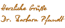 Herzliche Gre Barbara Pfundt